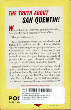 Back Cover of the book: The San Quentin Story by Warden Clinton T. Duffy